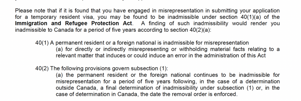 Section 40(1)(a) of the Immigration and Refugee Protection Act